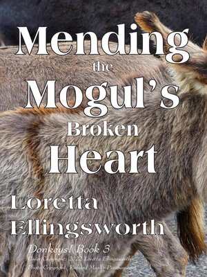 cover image of Mending the Mogul's Broken Heart
